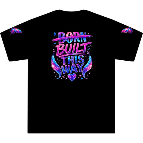 Built This Way Tee