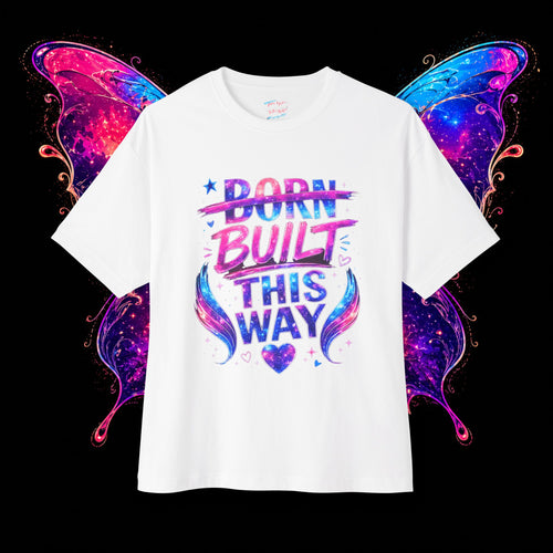 Built This Way (Reversed Tee)